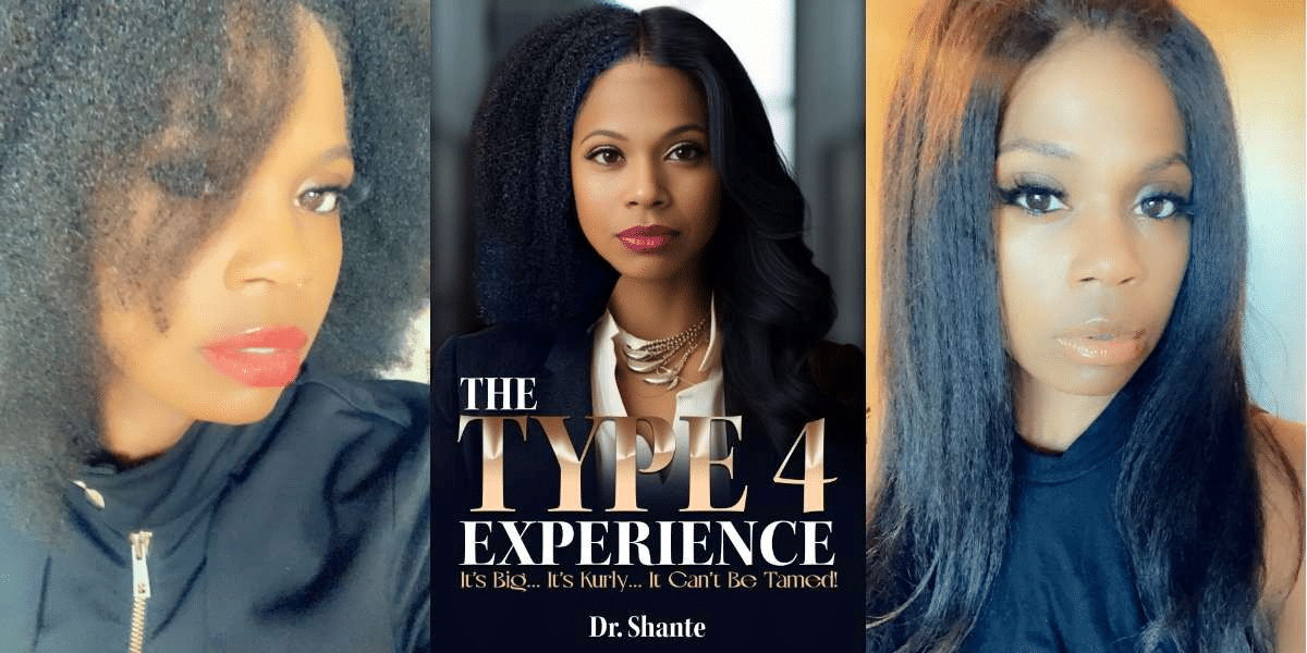 Empowering Type 4 Hair Dr. Shante’s Natural Hair Guide (2)