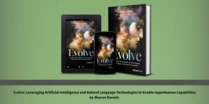 The Robots Are Already Here, and Sharon Daniels Wrote the Book That Explains Why That Is Actually Good News If You Understand Language