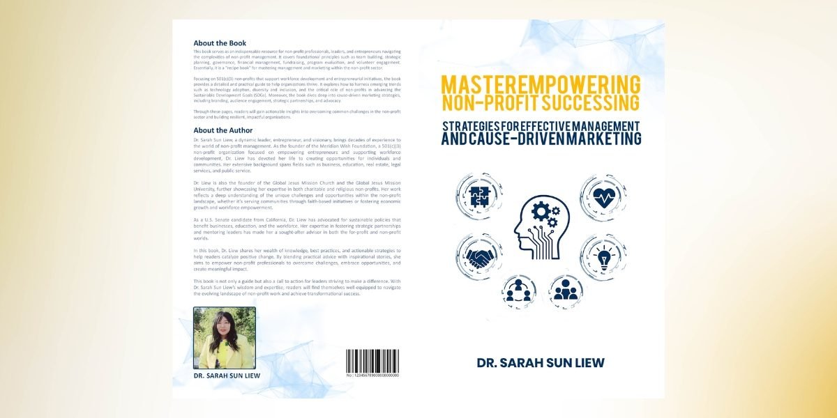 Dr. Sarah Sun Liew: A Visionary Leader Shaping Non-Profit Success